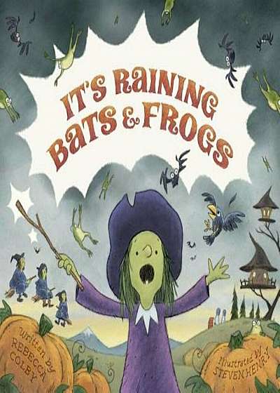It's Raining Bats & Frogs, Hardcover