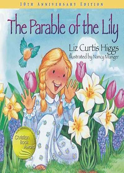 The Parable of the Lily, Hardcover