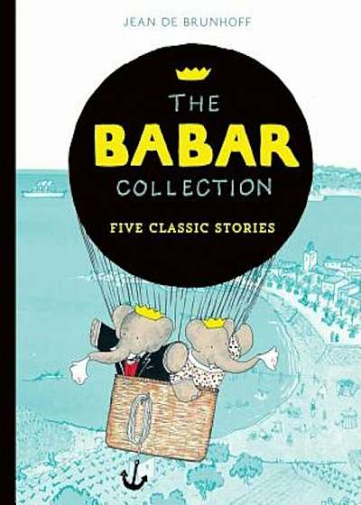 The Babar Collection: Five Classic Stories, Paperback