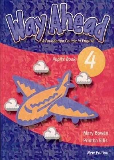 Way Ahead (New Edition) 4 Pupil's Book