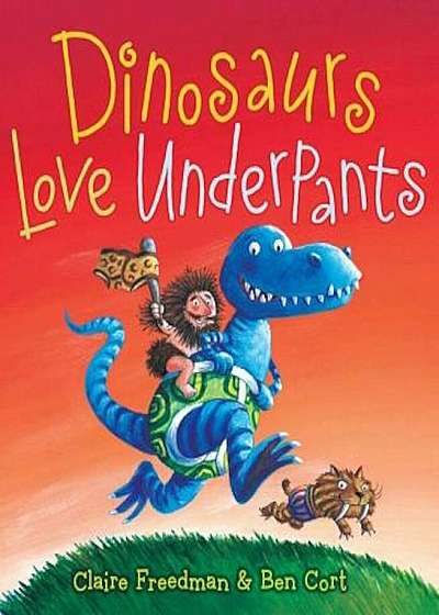 Dinosaurs Love Underpants, Hardcover