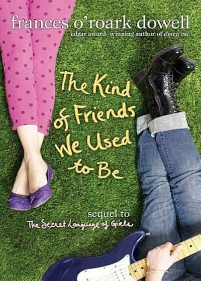The Kind of Friends We Used to Be, Paperback