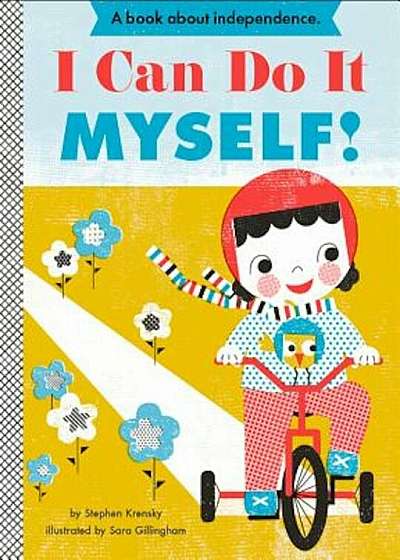 I Can Do It Myself!, Hardcover