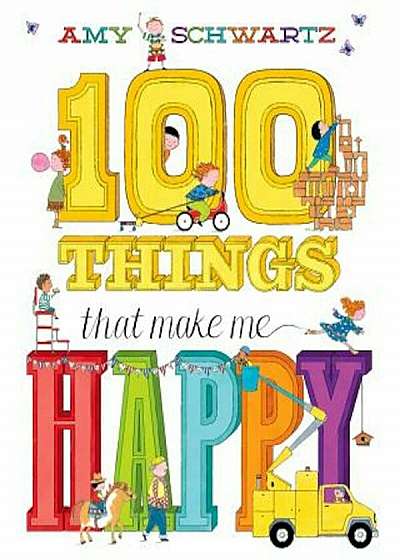 100 Things That Make Me Happy, Hardcover