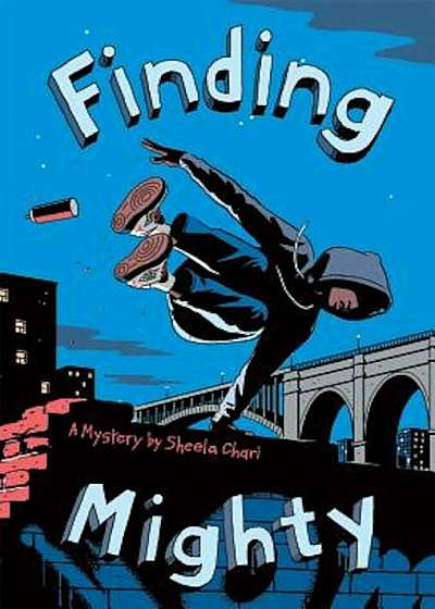 Finding Mighty, Hardcover