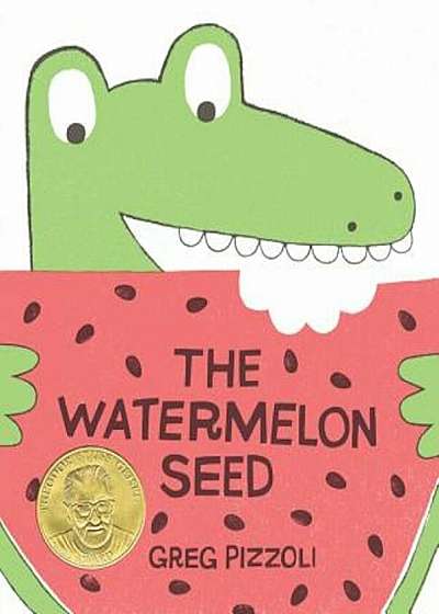 The Watermelon Seed, Hardcover