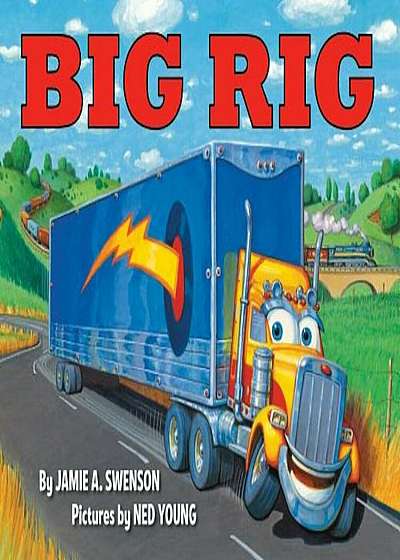 Big Rig, Hardcover