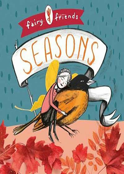 Fairy Friends: A Seasons Primer, Hardcover