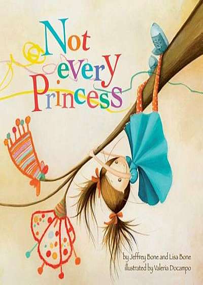 Not Every Princess, Paperback
