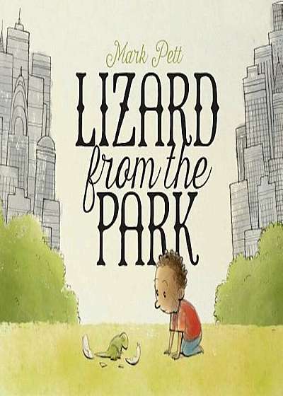Lizard from the Park, Hardcover
