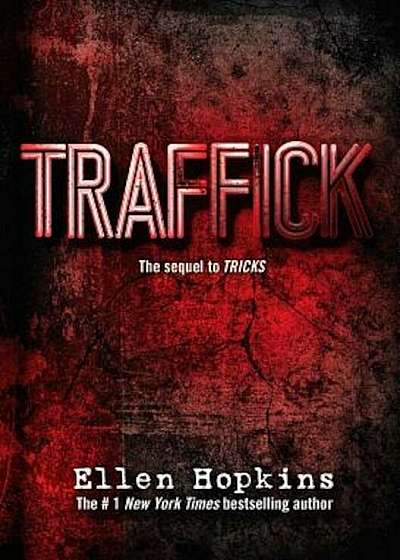 Traffick, Hardcover