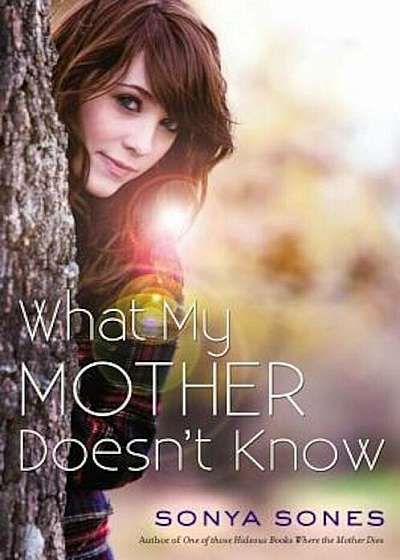 What My Mother Doesn't Know, Paperback