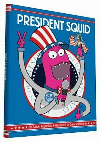 President Squid, Hardcover