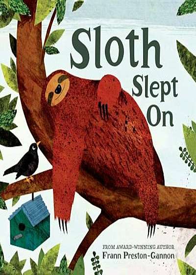 Sloth Slept on, Hardcover
