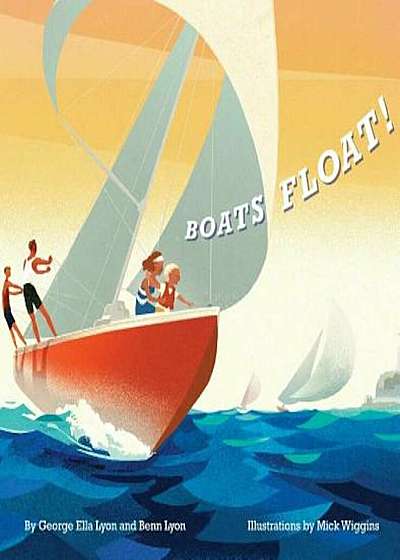 Boats Float!, Hardcover
