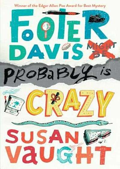 Footer Davis Probably Is Crazy, Paperback