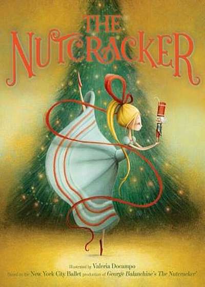 The Nutcracker, Hardcover