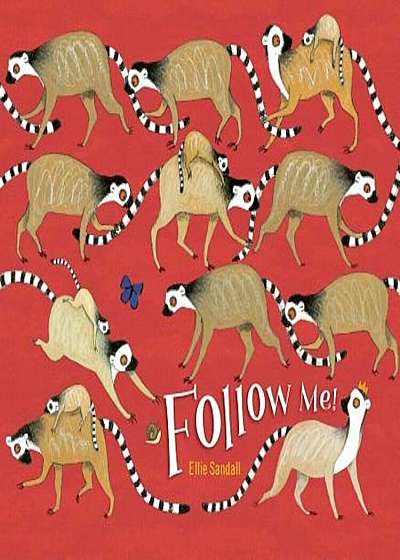 Follow Me!, Hardcover