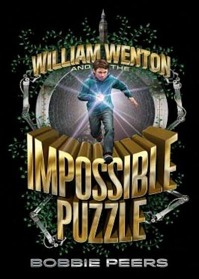 William Wenton and the Impossible Puzzle, Hardcover
