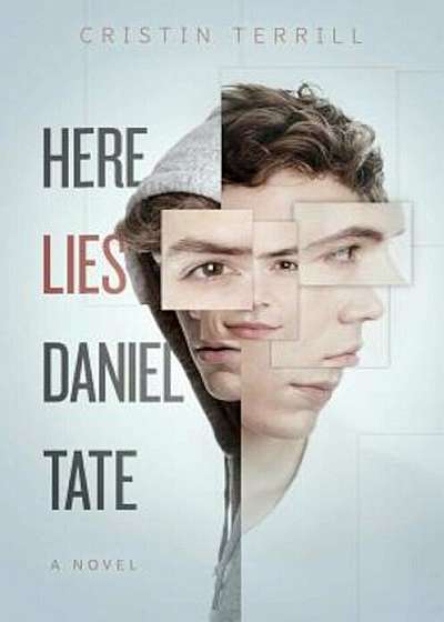 Here Lies Daniel Tate, Hardcover