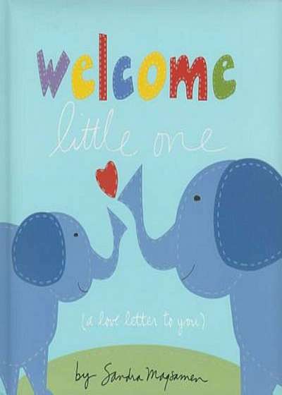 Welcome Little One, Hardcover