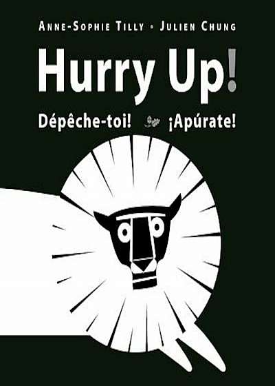 Hurry Up!, Hardcover