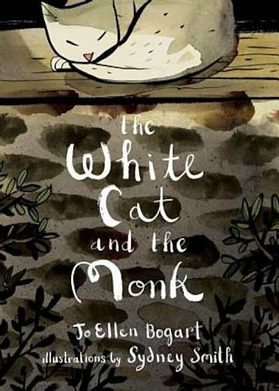 The White Cat and the Monk: A Retelling of the Poem 'Pangur Ban', Hardcover