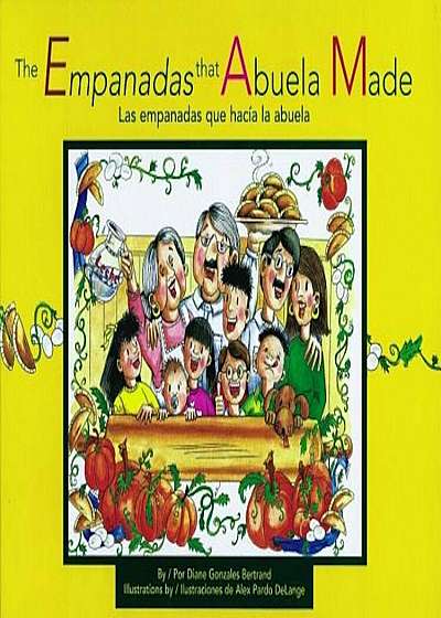Las Empanadas Que Hacia la Abuela, Hardcover