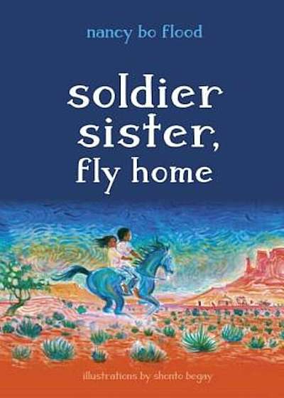 Soldier Sister, Fly Home, Hardcover
