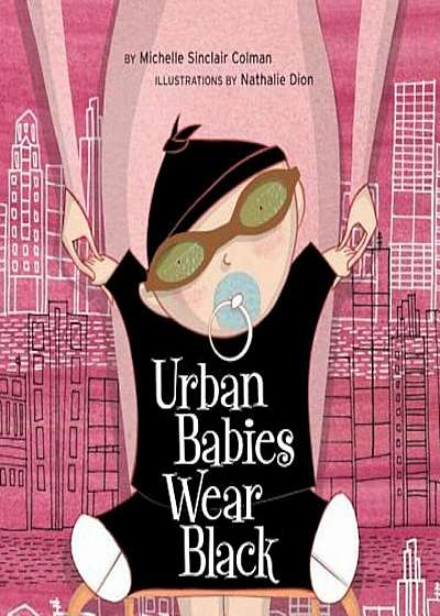 Urban Babies Wear Black, Hardcover