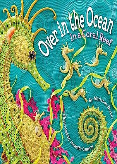 Over in the Ocean: In a Coral Reef, Paperback