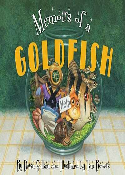 Memoirs of a Goldfish, Hardcover