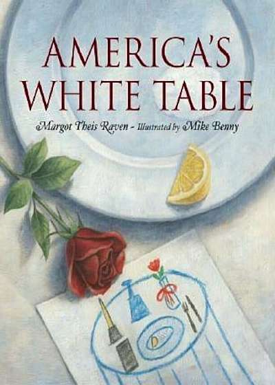 Americas White Table, Hardcover