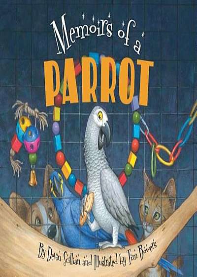 Memoirs of a Parrot, Hardcover