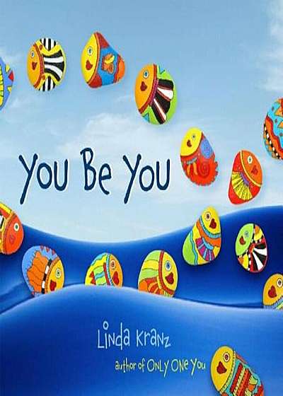You Be You, Hardcover