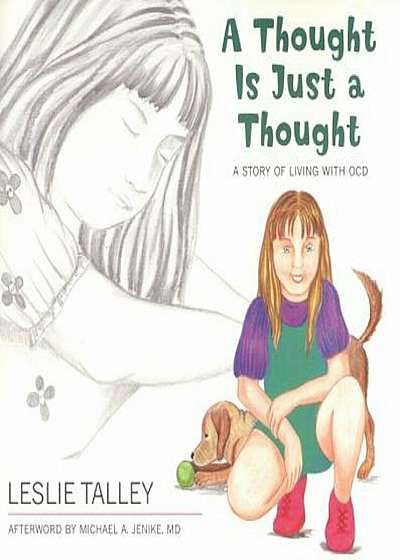 A Thought Is Just a Thought: A Story of Living with Ocd, Paperback