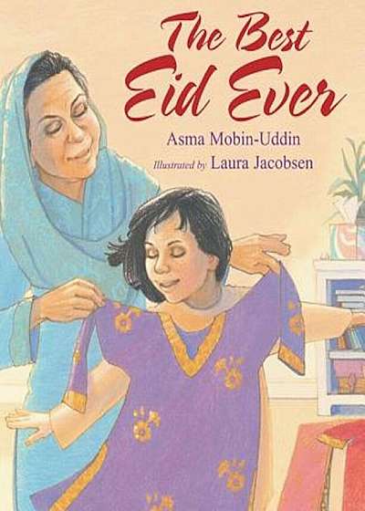 The Best Eid Ever, Hardcover