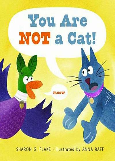 You Are Not a Cat!, Hardcover
