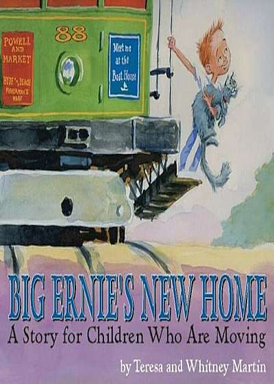 Big Ernie's New Home: A Story for Children Who Are Moving, Paperback