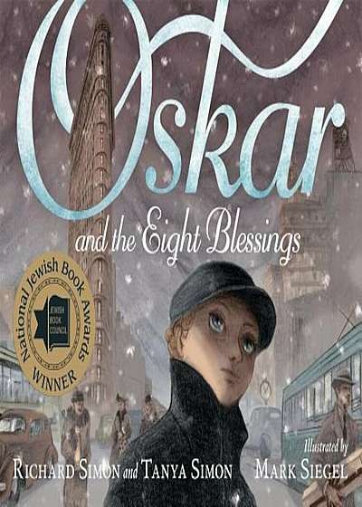 Oskar and the Eight Blessings, Hardcover