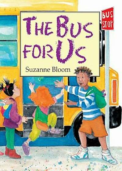 The Bus for Us, Paperback