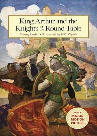 King Arthur and the Knights of the Round Table, Hardcover