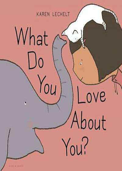 What Do You Love about You', Hardcover