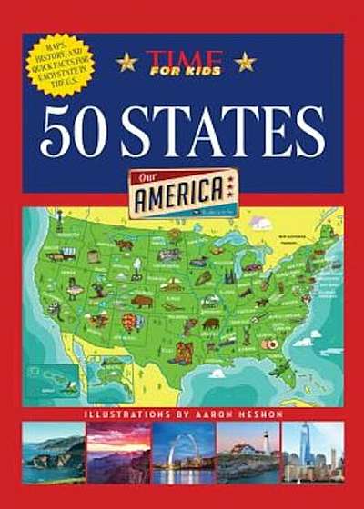 50 States (a Time for Kids Book), Hardcover