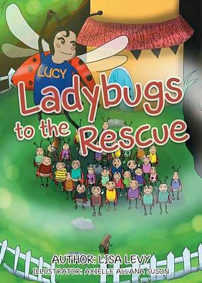 Ladybugs to the Rescue, Paperback
