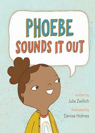 Phoebe Sounds It Out, Hardcover