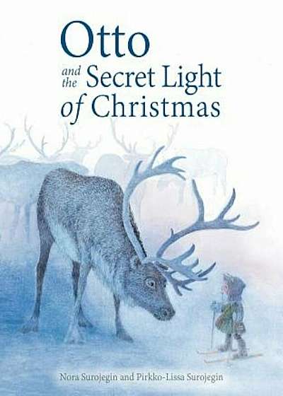 Otto and the Secret Light of Christmas, Hardcover