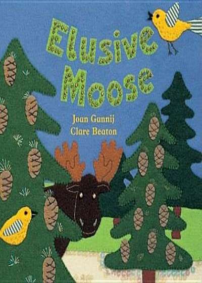 Elusive Moose, Hardcover