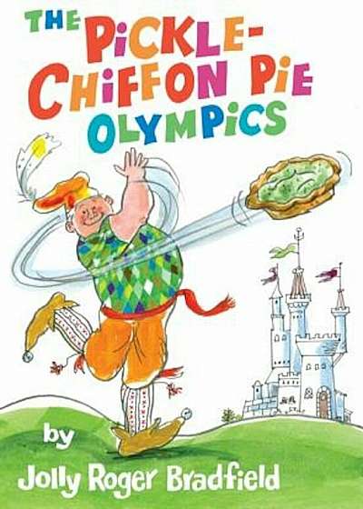 The Pickle-Chiffon Pie Olympics, Hardcover