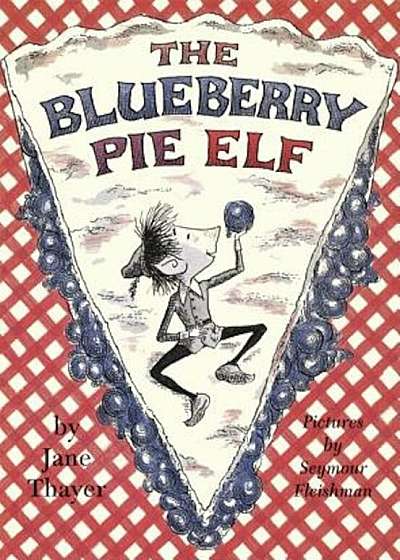 Blueberry Pie Elf, Hardcover